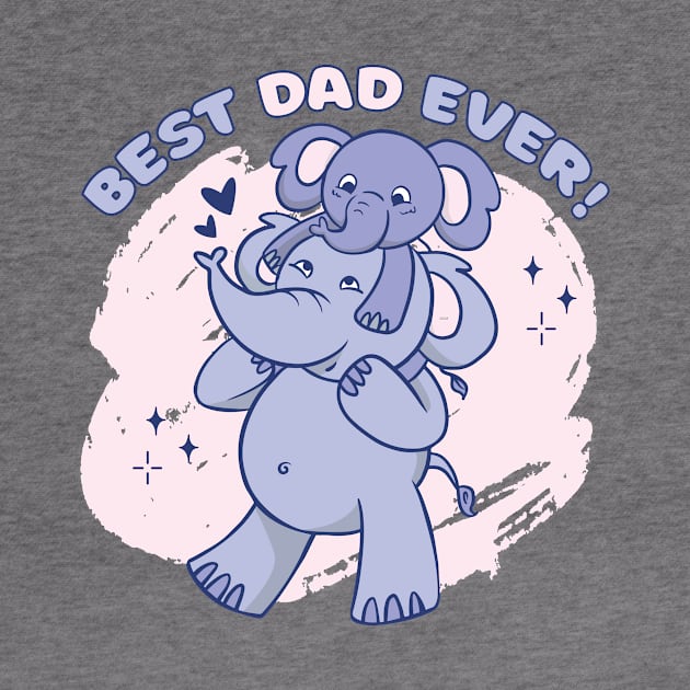 Best Dad Ever Elefants P by LindenDesigns